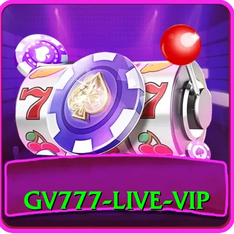gv777 - Live VIP - 2