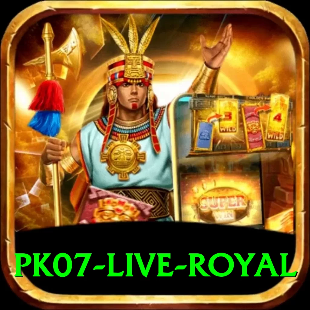 pk07 Live Royal - 2